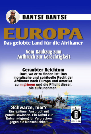 Dantse Dantse: Europa: Das gelobte Land für die Afrikaner