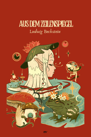 Ludwig Bechstein: Aus dem Zeitspiegel