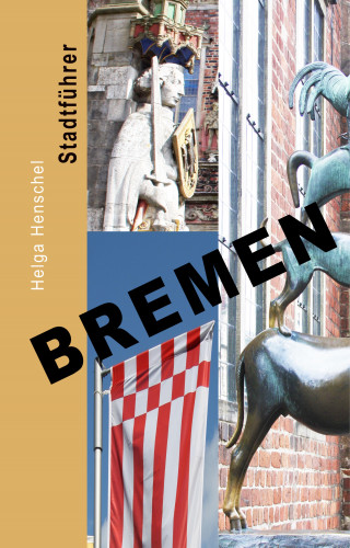 Helga Henschel: Bremen