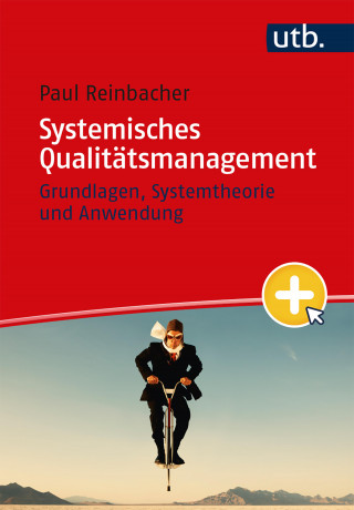 Paul Reinbacher: Systemisches Qualitätsmanagement