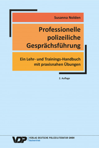 Susanna Nolden: Professionelle polizeiliche Gesprächsführung