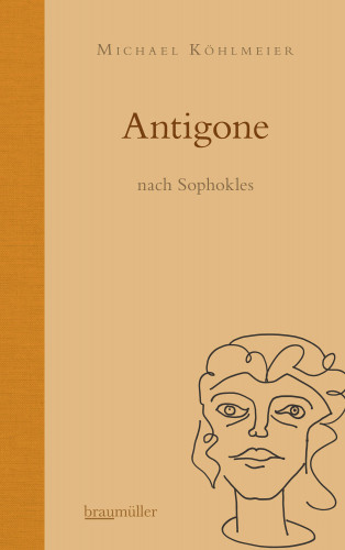 Michael Köhlmeier: Antigone