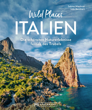 Sabine Mischnat: Wild Places Italien