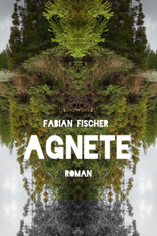 Fabian Fischer: Agnete