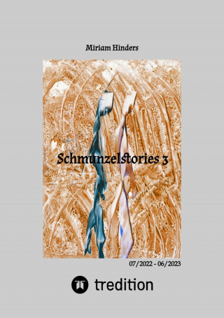Miriam Hinders: Schmunzelstories 3