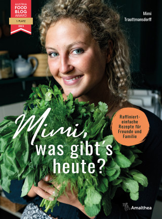 Mimi Trauttmansdorff: Mimi, was gibt's heute?