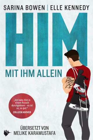 Sarina Bowen, Elle Kennedy: HIM - Mit ihm allein