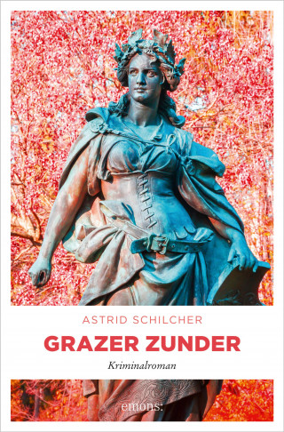 Astrid Schilcher: Grazer Zunder