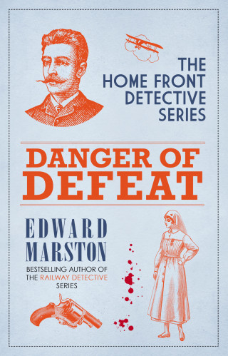 Edward Marston: Danger of Defeat