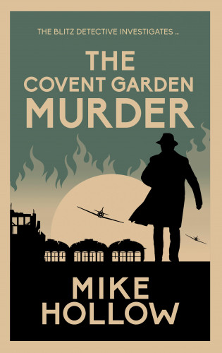 Mike Hollow: The Covent Garden Murder