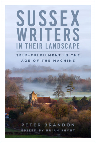Peter Brandon: Sussex Writers in their Landscape