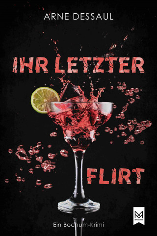 Arne Dessaul: Ihr letzter Flirt