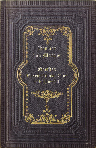 IBzweiS-Products-UG haftungsbeschränkt GF Hans Werner Lange: Goethes Hexen-Einmal-Eins entschlüsselt