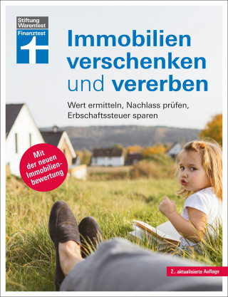 Brigitte Wallstabe-Watermann, Antonie Klotz, Dr. Gisela Baur, Hans G. Linder, Stefan Bandel: Immobilien verschenken und vererben - Steuer- und Erbrecht innerhalb und außerhalb der EU, Erbstreitigkeiten vermeiden