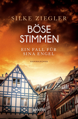 Silke Ziegler: Böse Stimmen. Ein Fall für Sina Engel