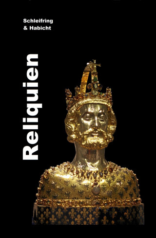 Joachim H. Schleifring, Michael E. Habicht: Reliquien.