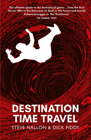Steve Nallon, Dick Fiddy: Destination Time Travel