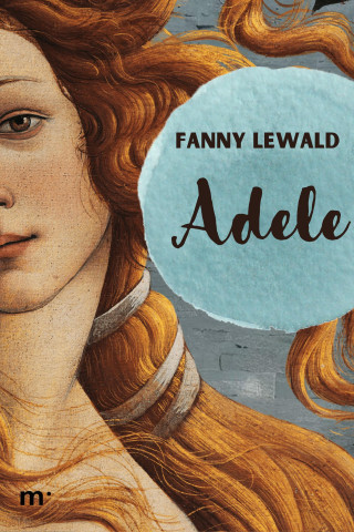 Fanny Lewald: Adele