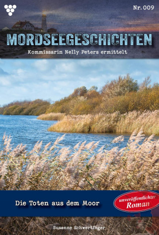 Susanne Schwertfeger: Die Toten aus dem Moor