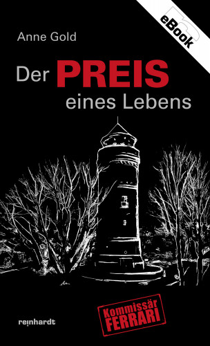 Anne Gold: Der Preis eines Lebens