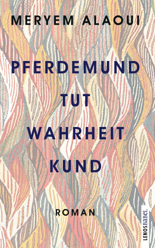 Meryem Alaoui: Pferdemund tut Wahrheit kund