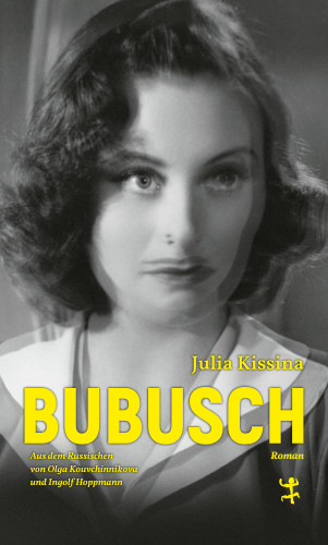 Julia Kissina: Bubusch