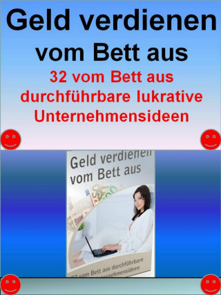 Horst Ludwig: Geld verdienen vom Bett aus