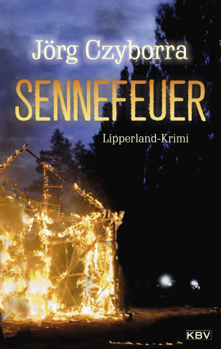 Jörg Czyborra: Sennefeuer