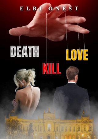 Elbi Onest: Death, Kill, Love