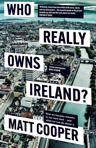 Matt Cooper: Who Really Owns Ireland