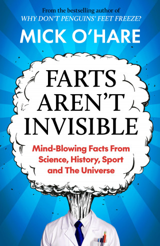 Mick O'Hare: Farts Aren't Invisible