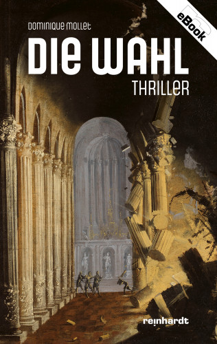 Dominique Mollet: Die Wahl
