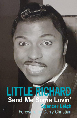 Spencer Leigh: Little Richard