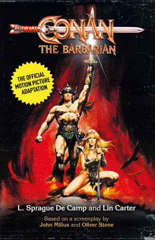 L. Sprague de Camp, Lin Carter: Conan the Barbarian: The Official Motion Picture Adaptation