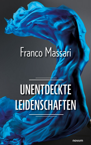 Franco Massari: Unentdeckte Leidenschaften