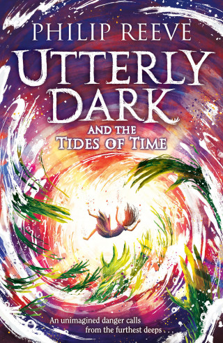 Philip Reeve: Utterly Dark and the Tides of Time