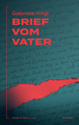 Gabriele Kögl: Brief vom Vater