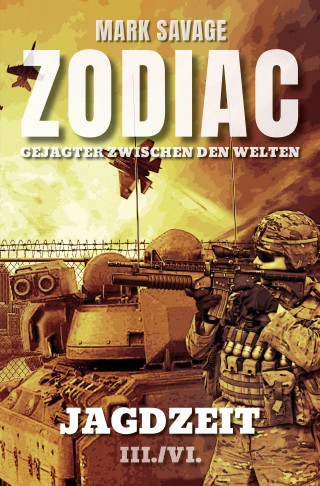 Mark Savage: Zodiac-Gejagter zwischen den Welten III: Jagdzeit