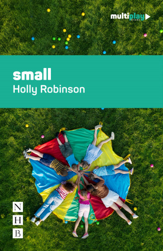 Holly Robinson: small (NHB Modern Plays)