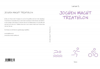 Larsen Sechert: Jochen macht Triathlon