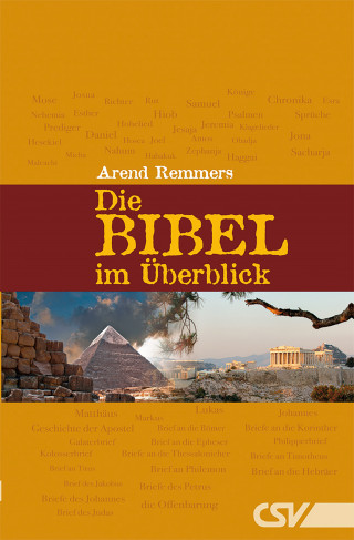 Arend Remmers: Die Bibel im Überblick