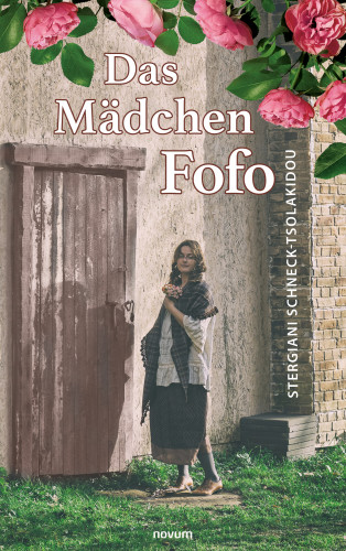 Stergiani Schneck-Tsolakidou: Das Mädchen Fofo