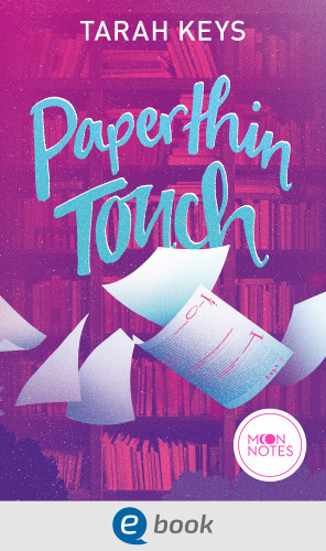 Tarah Keys: Literally Love 1. Paperthin Touch