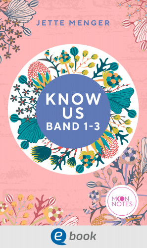 Jette Menger: Know Us. Band 1-3