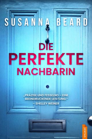 Susanna Beard: Die perfekte Nachbarin