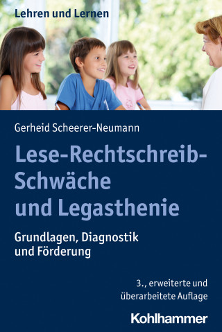 Gerheid Scheerer-Neumann: Lese-Rechtschreib-Schwäche und Legasthenie