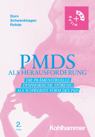 Almut Dorn, Anneliese Schwenkhagen, Anke Rohde: PMDS als Herausforderung