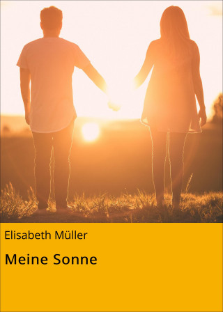 Elisabeth Müller: Meine Sonne