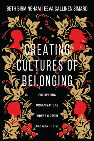 Beth Birmingham, Eeva Sallinen Simard: Creating Cultures of Belonging
