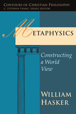 William Hasker: Metaphysics
